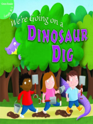 cover image of We're Going on a Dinosaur Dig